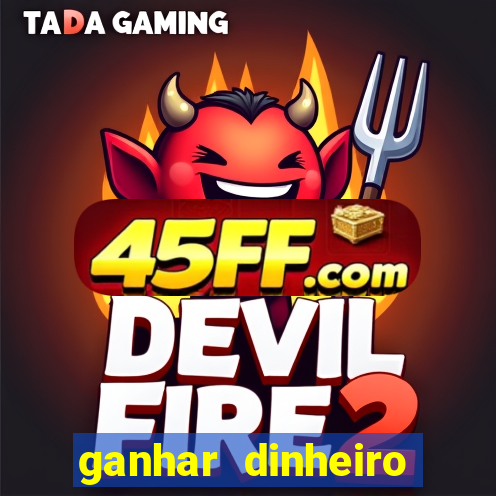 ganhar dinheiro jogando dama